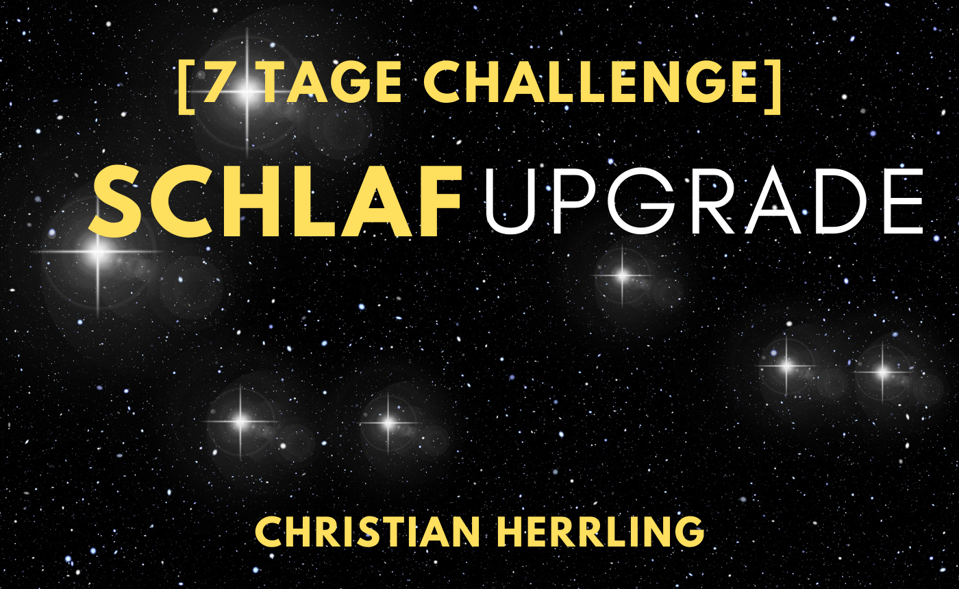7 Tage Challenge Schlaf-Upgrade